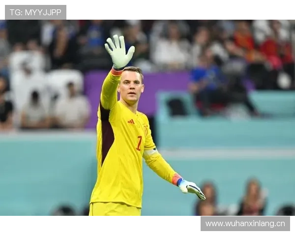 诺伊尔在高压体系中的最后防线作用解析